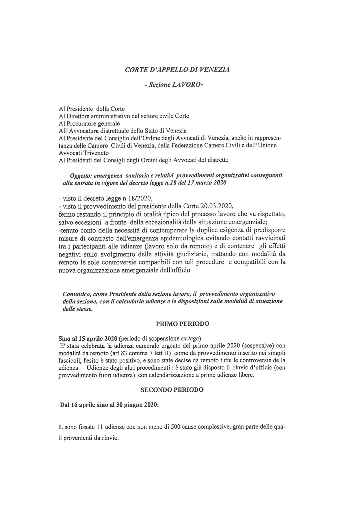 Provvedimento Presidente Corte d'Appello di Venezia Sezione Lavoro 8.04.2020 -Oggetto: emergenza sanitaria e relativi provvedimenti organizzativi conseguenti alla entralo in vigore del decreto legge n.18 del 17 marzo 2020